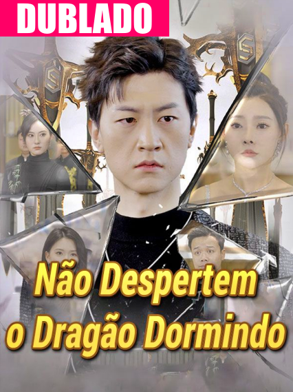 Assistir NÃO DESPERETEM O DRAGÃO DORMINDO DUBLADO em Português Online Grátis