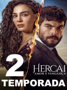 Assista Hercai 2 temporada Dublado em Português online