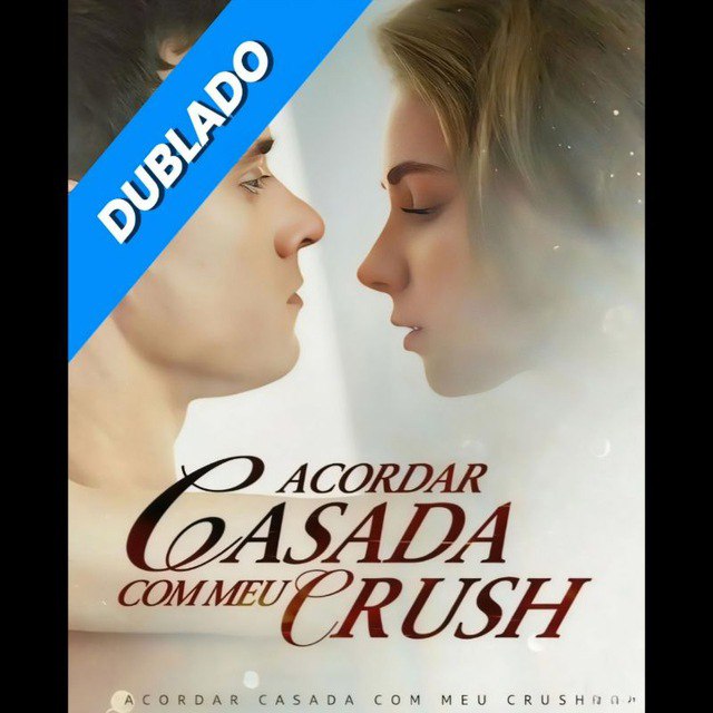 ASSISTA: ACORDAR CASADA COM MEU CRUSH DUBLADO em Português online Grátis